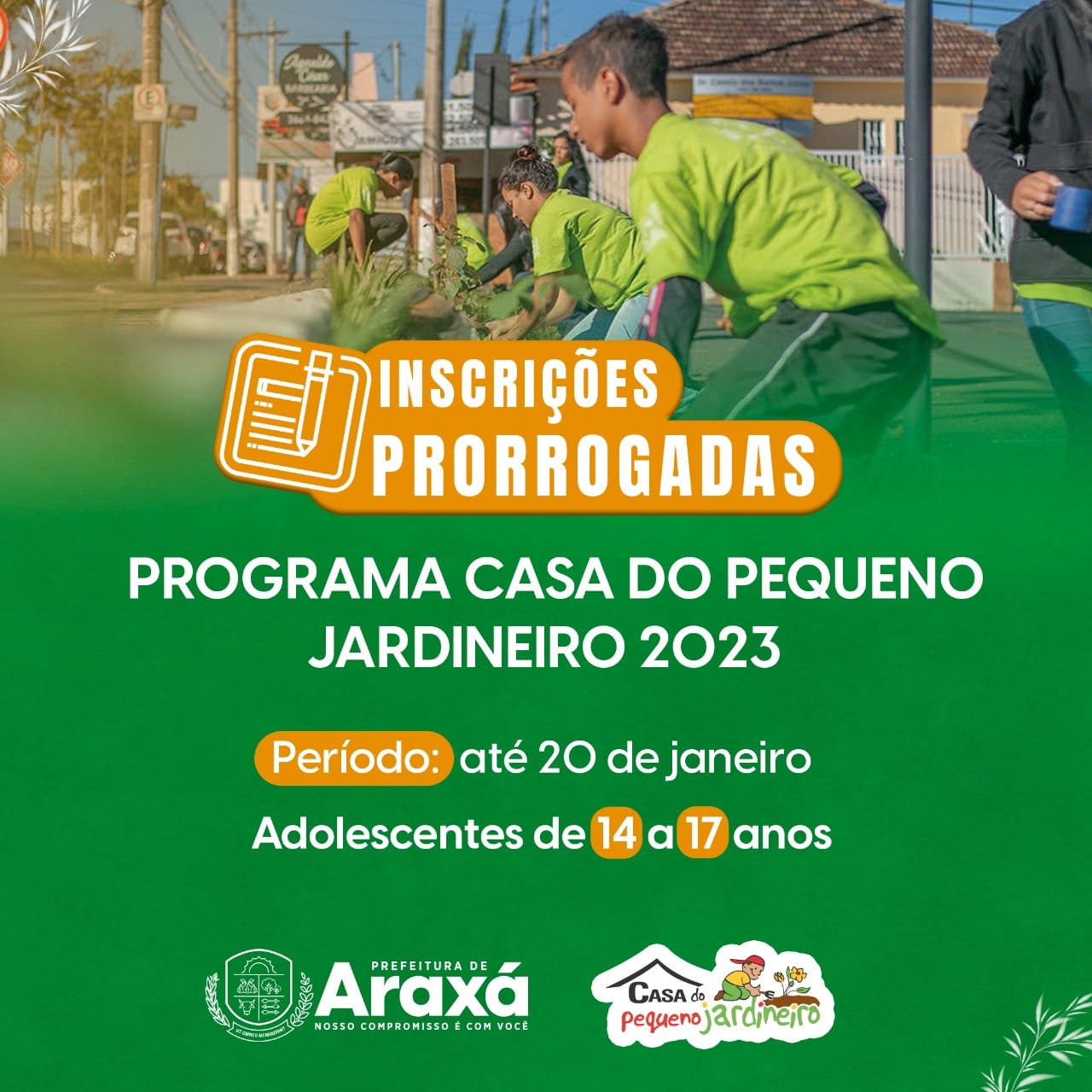 Inscrições prorrogadas Casa do Pequeno Jardineiro