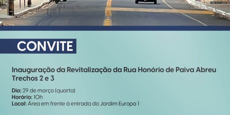 Convite Inauguração Etapa 1 – Revitalização Rua Honório de Paiva Abreu