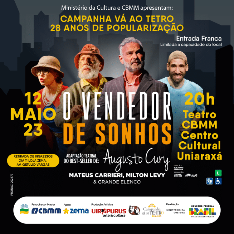O VENDEDOR DE SONHOS, UMA PRODUÇÃO N ACIONAL DE SUCESSO NA CAMPANHA VÁ AO TEATRO
