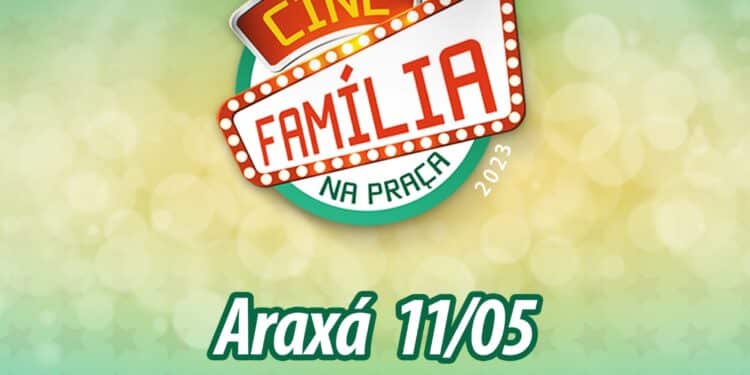 Cine Família na Praça será realizado em Araxá com a exibição de dois filmes na próxima quinta (11)
