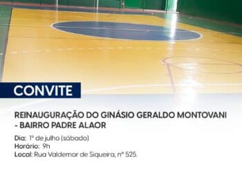 Convite – Reinauguração do Ginásio do bairro Padre Alaor