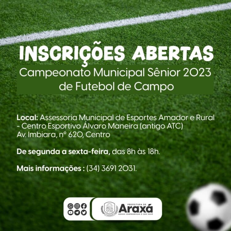 Prefeitura de Araxá abre inscrições para o Campeonato Municipal Sênior de Futebol de Campo