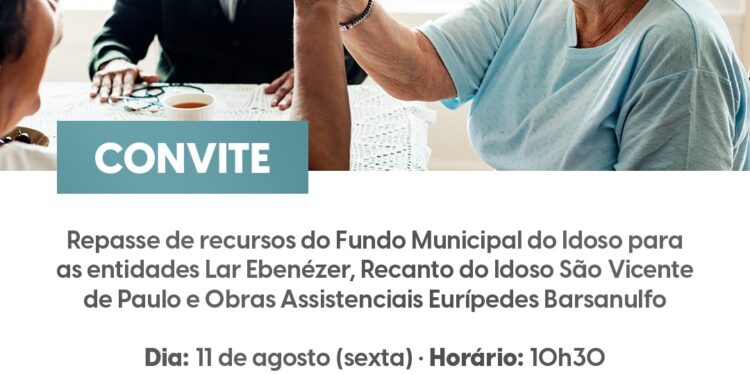 Convite: Repasse de recursos do Fundo do Idoso