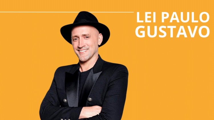 Você sabe como funciona a Lei Paulo Gustavo?