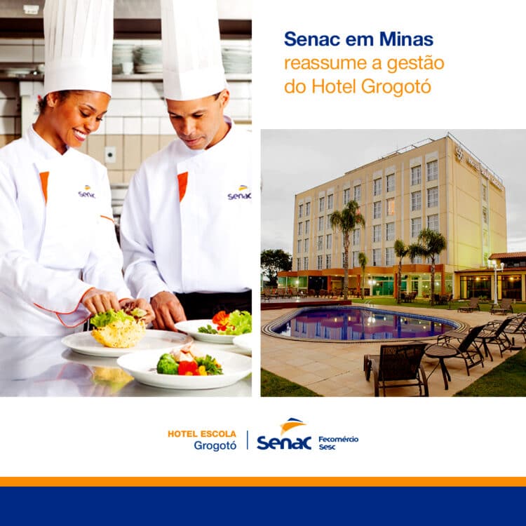 Senac em Minas reassume administração do Hotel-Escola Senac Grogotó