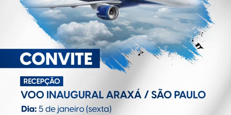 Convite Voo Inaugural: Araxá / São Paulo