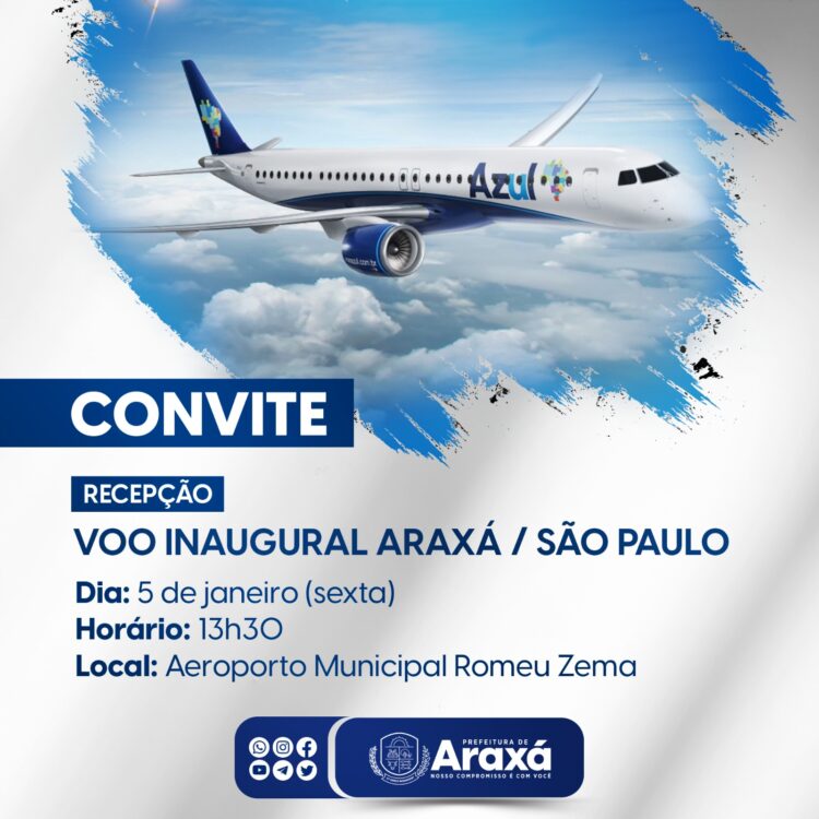 Convite Voo Inaugural: Araxá / São Paulo