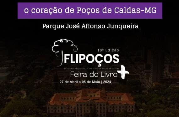 Flipoços irá transformar o coração de Poços de Caldas em uma grande Vila Literária