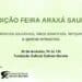 5ª edição da Feira Araxá Saudável acontece na Fundação Cultural Calmon Barreto neste sábado (24)
