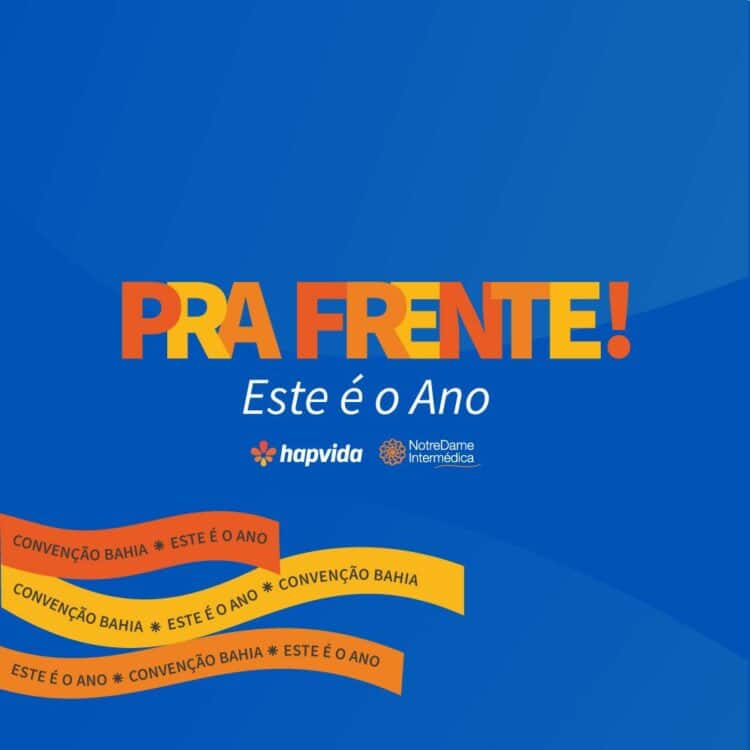 Bahia sediará, pela primeira vez, a convenção comercial e varejo nacional da Hapvida NotreDame Intermédica