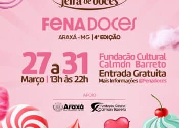 Fenadoces acontece de 27 a 31 de março em Araxá