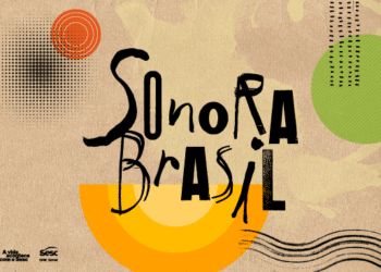 Espetáculo inéditos marcam a 26ª edição do Sonora Brasil