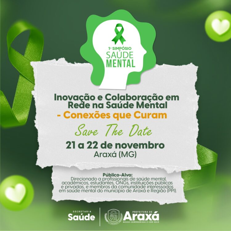 Araxá sedia o 1º Simpósio de Saúde Mental nos dias 21 e 22 de novembro