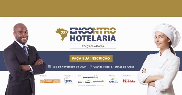 Sistema Fecomércio participa da 23ª edição do Encontro da Hotelaria em Araxá