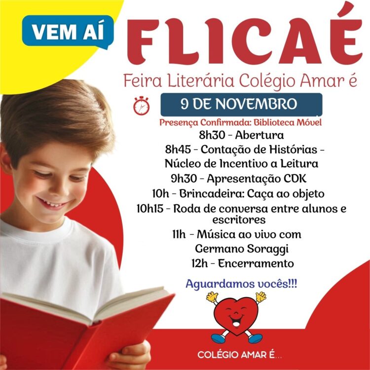 Está chegando a 3ª FLICAÉ – Feira Literária do Colégio Amar é…