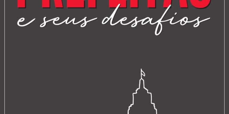 Prefeitos e seus desafios