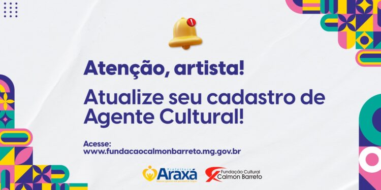 Fundação Cultural Calmon Barreto convoca artistas de Araxá para atualização do Cadastro de Agente Cultural