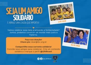 LBV celebra o Dia do Amigo com Ações Solidárias por todo o país