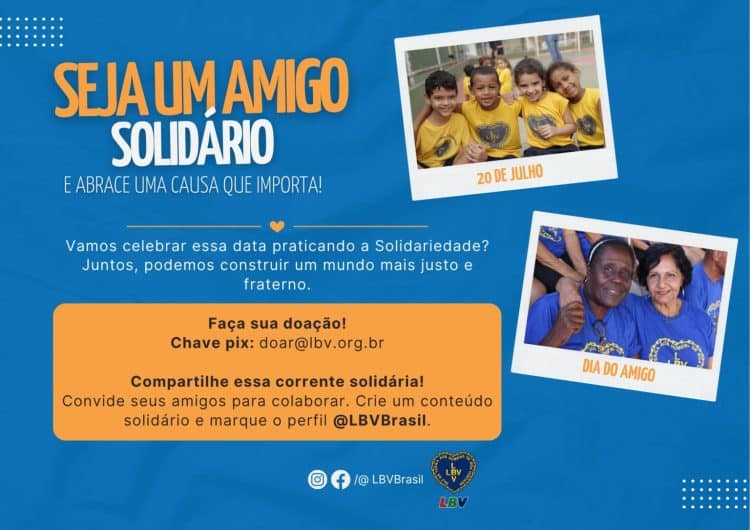 LBV celebra o Dia do Amigo com Ações Solidárias por todo o país