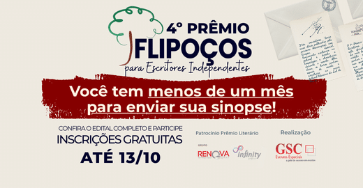 Já enviou sua sinopse para o 4° Prêmio Flipoços para Autores Independentes?