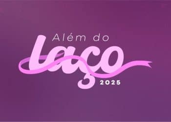 Além do Laço: evento gratuito promove acolhimento e novos caminhos para mulheres com câncer de mama