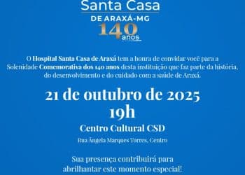 Convite: 140 anos – Santa Casa de Araxá