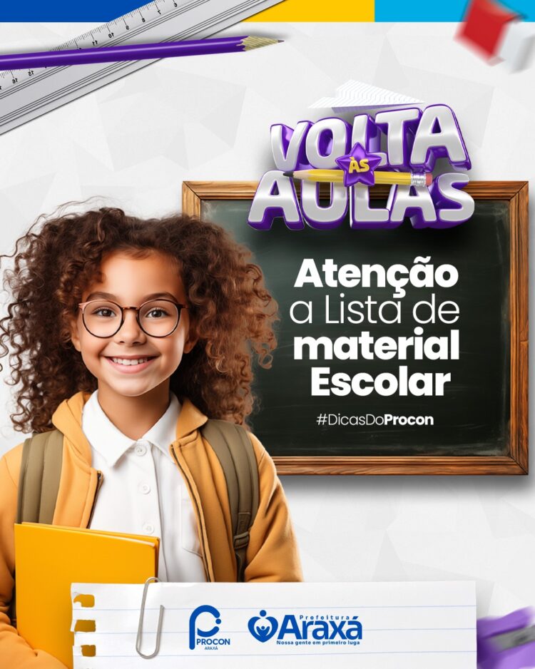 Procon Araxá orienta pais e responsáveis a ficarem atentos às listas de material escolar