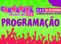 CarnAraxá 2026 terá quatro dias de programação para todas as idades