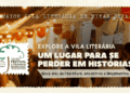 A maior Vila Literária do Brasil já está ganhando forma