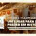 A maior Vila Literária do Brasil já está ganhando forma