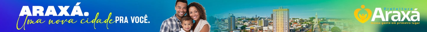 banner – Pref. Araxá – Uma nova cidade pra você